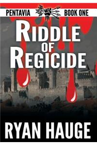 Riddle of Regicide