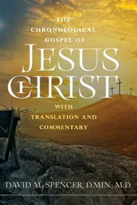 The Chronological Gospel of Jesus Christ