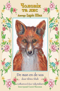 De man en de vos / Чоловік та лис