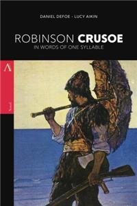 Robinson Crusoe in Words of One Syllable