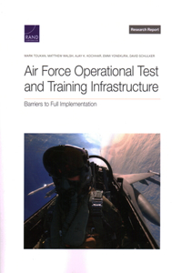 Air Force Operational Test and Training Infrastructure