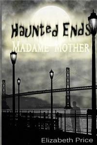 Haunted Ends