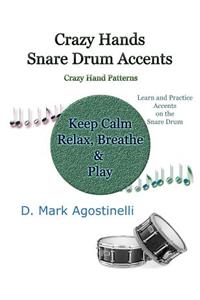 Crazy Hands - Snare Drum Accents
