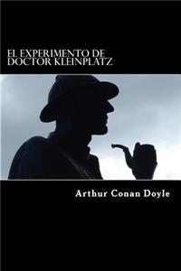 El experimento de doctor Kleinplatz (Spanish Edition)