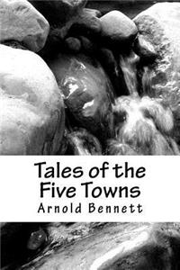 Tales of the Five Towns