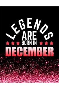 Legends Are Born In December