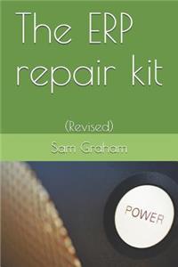 The ERP repair kit