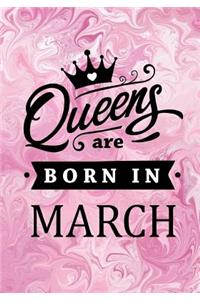 Queens are Born in March