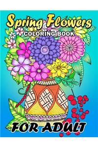 Spring Flowers coloring book for Adults