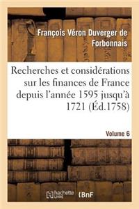 Recherches Et Considérations Sur Les Finances de France Volume 6