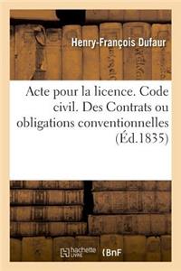 Acte Pour La Licence. Code Civil. Des Contrats Ou Obligations Conventionnelles. Code de Procédure
