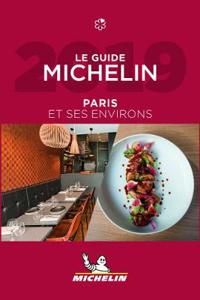 Les plus belles tables de Paris & ses environs - The MICHELIN Guide 2019