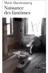 Naissance Des Fantomes