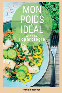 Mon poids idéal avec la sophrologie