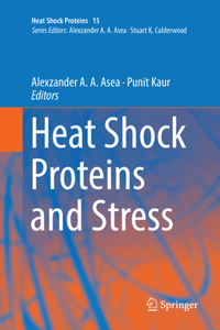 Heat Shock Proteins and Stress