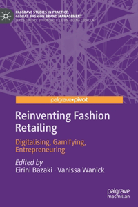Reinventing Fashion Retailing