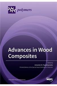 Advances in Wood Composites