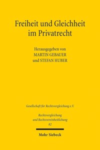 Freiheit Und Gleichheit Im Privatrecht