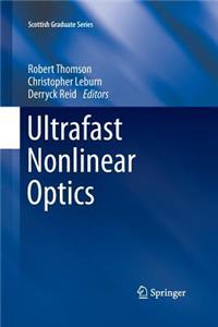 Ultrafast Nonlinear Optics