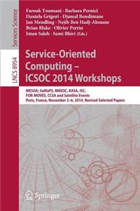 Service-Oriented Computing - Icsoc 2014 Workshops