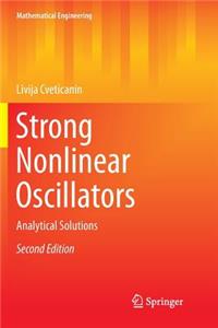 Strong Nonlinear Oscillators