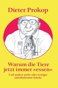 Warum die Tiere jetzt immer essen