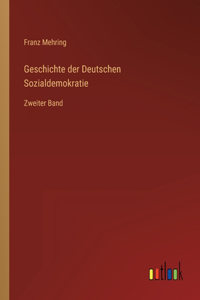 Geschichte der Deutschen Sozialdemokratie