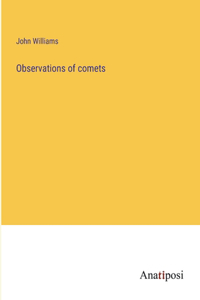 Observations of comets