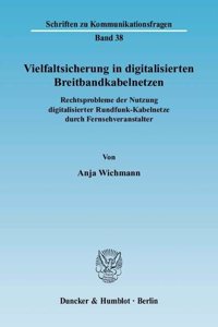 Vielfaltsicherung in Digitalisierten Breitbandkabelnetzen