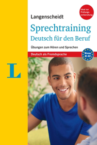 Langenscheidt Sprechtraining Deutsch für den Beruf - German Business Communication (German Edition)