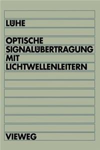 Optische Signalübertragung Mit Lichtwellenleitern