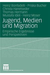 Jugend, Medien Und Migration