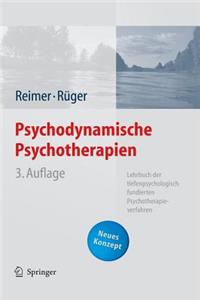 Psychodynamische Psychotherapien: Lehrbuch Der Tiefenpsychologisch Fundierten Psychotherapieverfahren