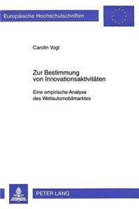 Zur Bestimmung von Innovationsaktivitaeten