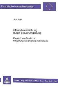 Steuerhinterziehung durch Steuerumgehung