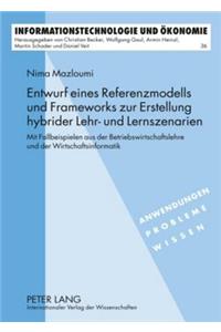 Entwurf Eines Referenzmodells Und Frameworks Zur Erstellung Hybrider Lehr- Und Lernszenarien