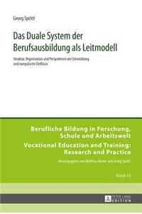 Duale System der Berufsausbildung als Leitmodell