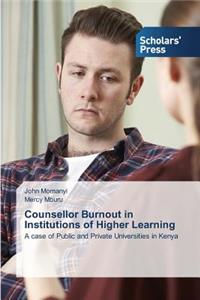 Counsellor Burnout in Institutions of Higher Learning