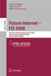 Future Internet - FIS 2008