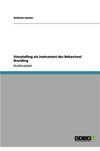 Storytelling als Instrument des Behavioral Branding