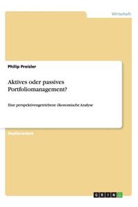 Aktives oder passives Portfoliomanagement?