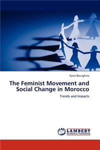 Feminist Movement and Social Change in Morocco
