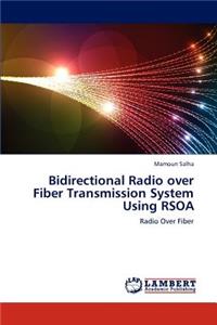 Bidirectional Radio over Fiber Transmission System Using RSOA