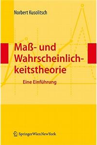 Mass- Und Wahrscheinlichkeitstheorie: Eine Einfuhrung