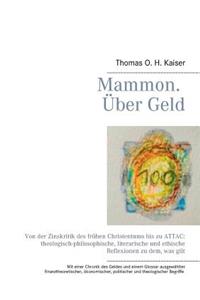Mammon. Uber Geld