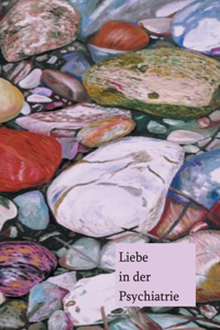 Liebe in der Psychiatrie
