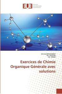 Exercices de Chimie Organique Générale avec solutions