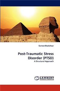 Post-Traumatic Stress Disorder (Ptsd)