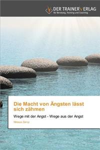 Macht von Ängsten lässt sich zähmen