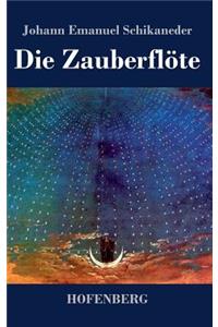 Die Zauberflöte